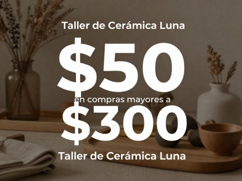 $50 de descuento en compras mayores a $300